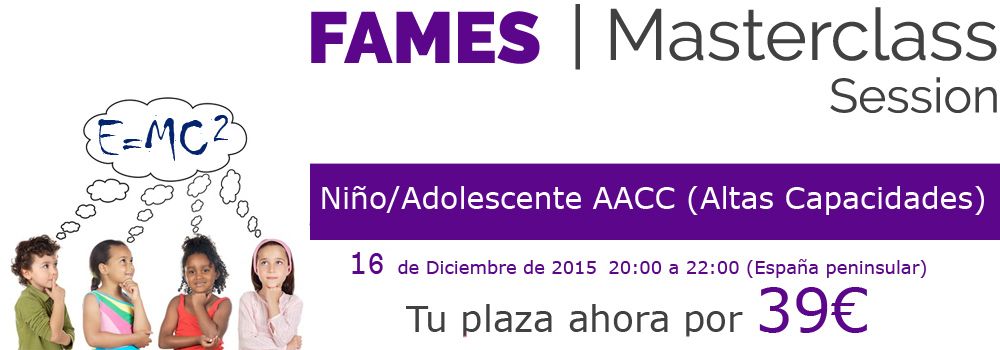 Fames Masterclass Session - Altas Capacidades - cabecera final 2